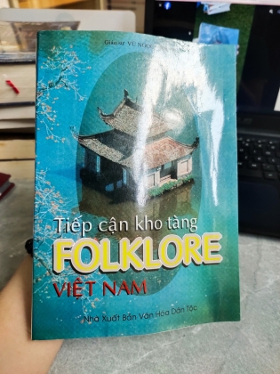 TIẾP CẬN KHO TÀNG FOLKLORE VIỆT NAM