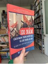 100 NĂM CÁCH MẠNG THÁNG MƯỜI NGA VÀ CHỦ NGHĨA XÃ HỘI TỪ HIỆN THỰC ĐẾN QUY LUẬT LỊCH SỬ