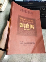 DANH NHÂN VĂN HÓA ĐÔNG CÁC ĐẠI HỌC SĨ CAO XUÂN DỤC