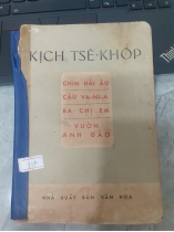 KỊCH TSÊ - KHÔP 