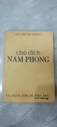 CHỦ ĐÍCH NAM PHONG