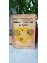 LUẬN LÝ TOÁN HỌC ĐẠI CƯƠNG 