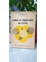 LUẬN LÝ TOÁN HỌC ĐẠI CƯƠNG 