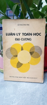 LUẬN LÝ TOÁN HỌC ĐẠI CƯƠNG 