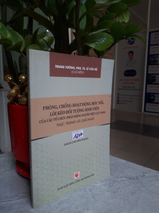 PHÒNG, CHỐNG HOẠT ĐỘNG MÓC NỐI, LÔI KÉO ĐỐI TƯỢNG SINH VIÊN CỦA CÁC TỔ CHỨC PHẢN ĐỘNG NGƯỜI VIỆT LƯU VONG 