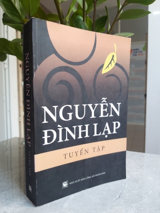 NGUYỄN ĐÌNH LẠP TUYỂN TẬP 