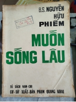 MUỐN SỐNG LÂU