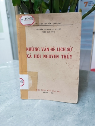 NHỮNG VẤN ĐỀ LỊCH SỬ XÃ HỘI NGUYÊN THỦY