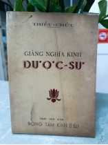 GIẢNG NGHĨA KINH DƯỢC SƯ