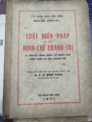 LUẬT HIẾN PHÁP VÀ CÁC ĐỊNH CHẾ CHÁNH TRỊ