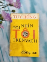 TÔI NHÌN TÔI TRÊN VÁCH