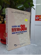 LỊCH SỬ TRUYỀN THỐNG 30 NĂM THÔNG TIN VÔ TUYẾN ĐIỆN NAM BỘ (1945 - 1975)