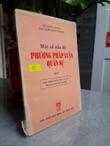 MỘT SỐ VẤN ĐỀ PHƯƠNG PHÁP QUÂN SỰ