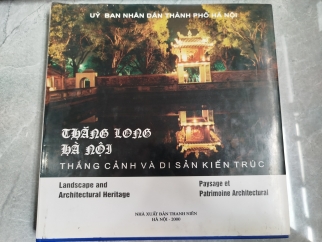 THĂNG LONG HÀ NỘI - THẮNG CẢNH VÀ DI SẢN KIẾN TRÚC 