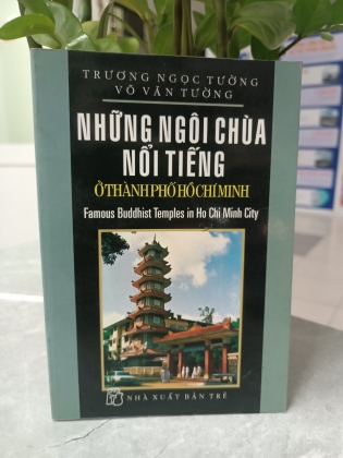 NHỮNG NGÔI CHÙA NỔI TIẾNG Ở THÀNH PHỐ HỒ CHÍ MINH 