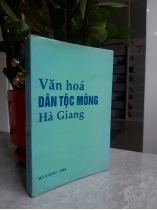 VĂN HÓA DÂN TỘC MÔNG HÀ GIANG