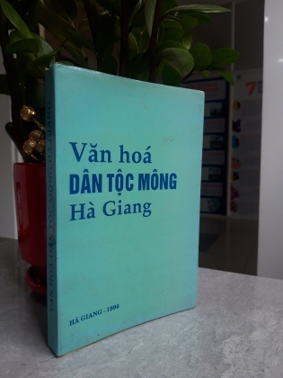 VĂN HÓA DÂN TỘC MÔNG HÀ GIANG