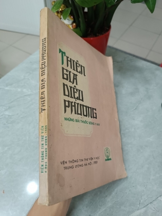 THIÊN GIA DIỆU PHƯƠNG NHỮNG BÀI THUỐC ĐÔNG Y HAY 