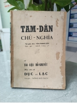 TAM DÂN CHỦ NGHĨA VÀ TÀI LIỆU BỔ KHUYẾT HAI VẤN ĐỀ DỤC VÀ LẠC 