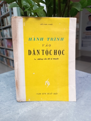 HÀNH TRÌNH VÀO DÂN TỘC HỌC