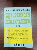 CHINH PHỤ NGÂM DIỄN ÂM TÂN KHÚC 