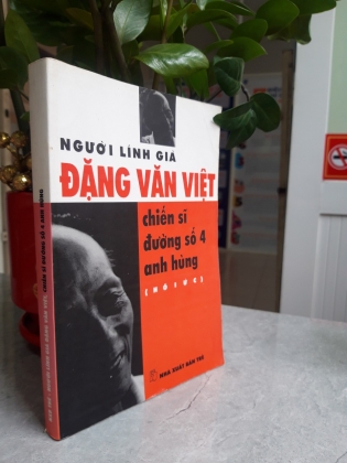 NGƯỜI LÍNH GIÀ ĐẶNG VĂN VIỆT CHIẾN SĨ ĐƯỜNG SỐ 4 ANH HÙNG 