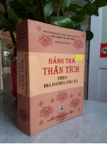 BẢNG TRA THẦN TÍCH THEO ĐỊA DANH LÀNG XÃ