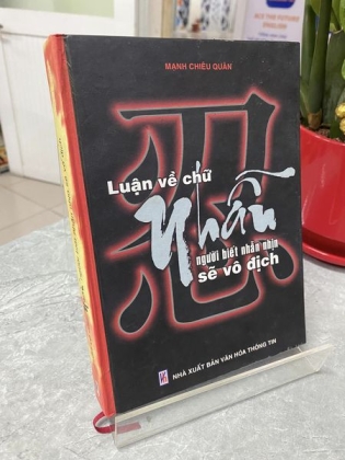 LUẬN VỀ CHỮ NHẪN