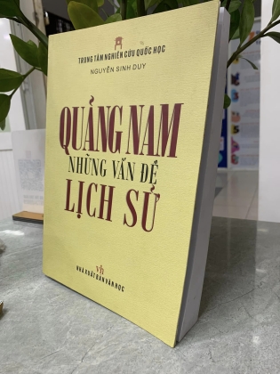 QUẢNG NAM NHỮNG VẤN ĐỀ LỊCH SỬ 