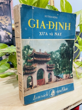 GIA ĐỊNH XƯA VÀ NAY 