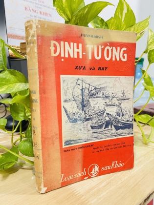 ĐỊNH TƯỜNG XƯA VÀ NAY - HUỲNH MINH