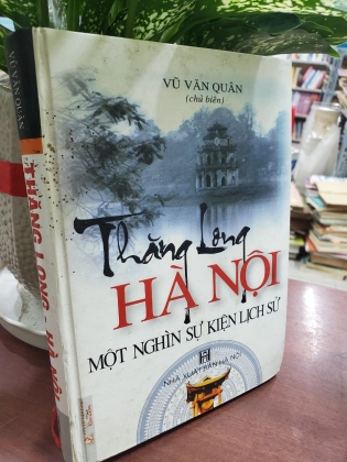 THĂNG LONG HÀ NỘI MỘT NGHÌN SỰ KIỆN LỊCH SỬ 