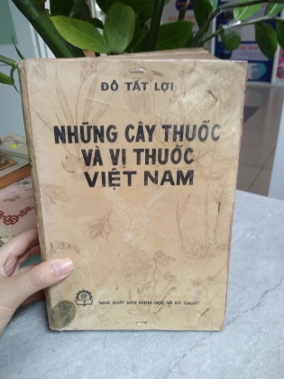 NHỮNG CÂY THUỐC VÀ VỊ THUỐC VIỆT NAM - ĐỖ TẤT LỢI