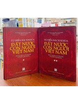 TỪ ĐIỂN BÁCH KHOA ĐẤT NƯỚC CON NGƯỜI VIỆT NAM