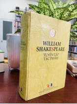 WILLIAM SHAKESPEARE - Tuyển tập tác phẩm