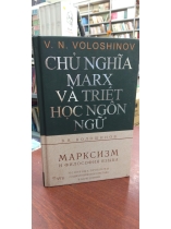 CHỦ NGHĨA MARX VÀ TRIẾT HỌC NGÔN NGỮ ( BÌA CỨNG)