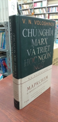 CHỦ NGHĨA MARX VÀ TRIẾT HỌC NGÔN NGỮ ( BÌA CỨNG)