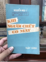 khi người chết có mặt - nguyễn ngu í 