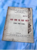 DẠY ĐỌC VÀ DẠY VIẾT CHO TRẺ CON