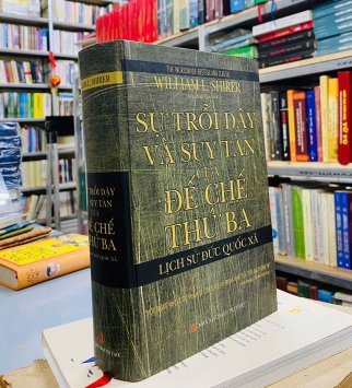 SỰ TRỖI DẬY VÀ SUY TÀN CỦA ĐẾ CHẾ THỨ BA