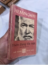 THIÊN ĐÀNG ĐÃ MẤT - HEMINGWAY (NGUYỄN HỮU HIỆU DỊCH)