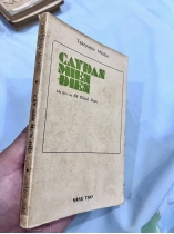 CÂY ĐÀN MIẾN ĐIỆN - TAKEYAMA MICHIO (ĐỖ KHÁNH HOAN DỊCH THUẬT)